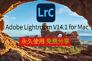 免费分享下载Adobe Lightroom Classic2025 v14.1 for mac中文汉化永久激活破解版Lrc安装包
